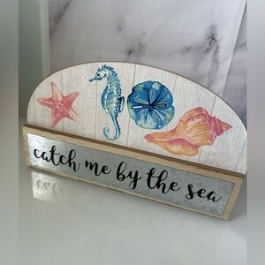 CATCH ME BY THE SEA - SIGN HOME DECOR WOOD 8.5 x 5